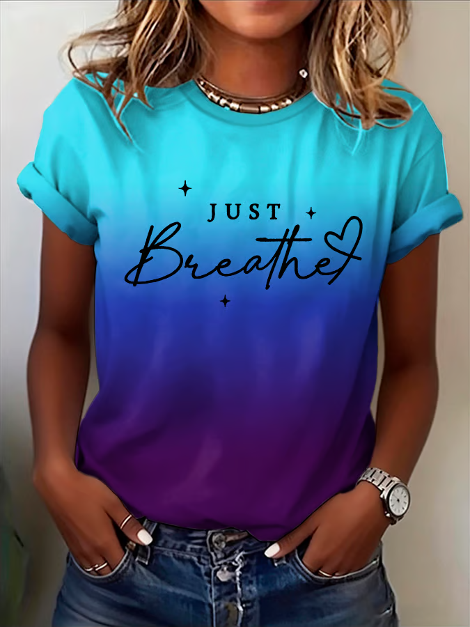 Women's Just Breathe Print Casual T-shirt