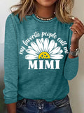 My Favorite People Call Me Mimi With Daisy Women's Long Sleeve T-Shirt