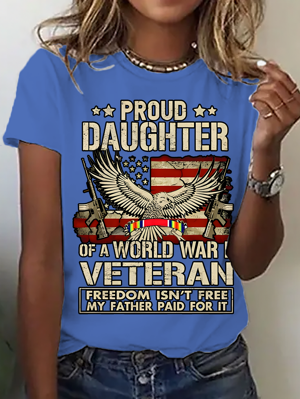 Proud Daughter Of A Wwii Veteran T-Shirt World War 2 Veterans Daughter Cotton T-Shirt