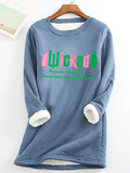 Wicked Because I Knew You I Have Been Change For Good Casual Fluff Fleece Fabric Sweatshirt