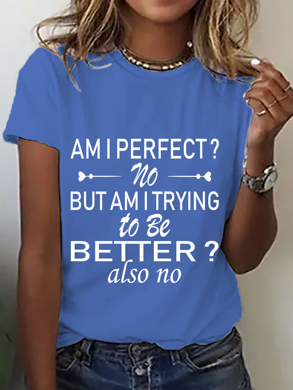 Am I Perfectï€?No. But Am I Trying To Do Betterï€?Also No Cotton T-Shirt